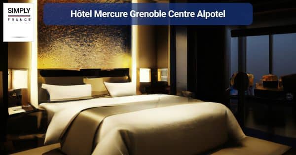 11. Hôtel Mercure Grenoble Centre Alpotel