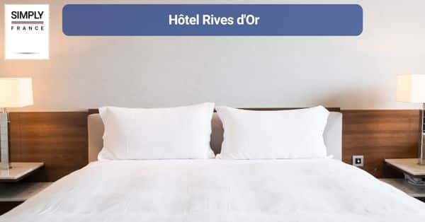 11. Hôtel Rives d'Or