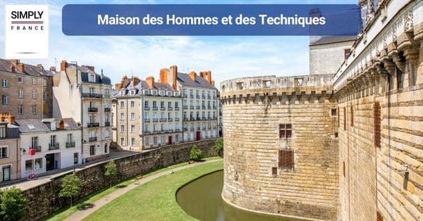 4. Maison des Hommes et des Techniques