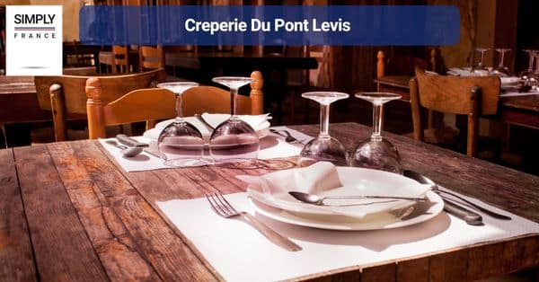 5. Creperie Du Pont Levis