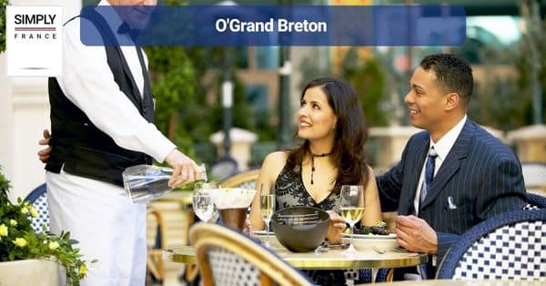 5. O'Grand Breton