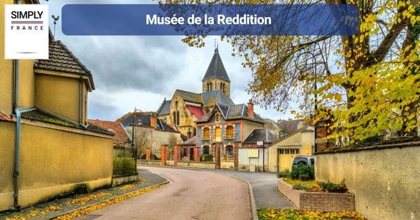 6. Musée de la Reddition