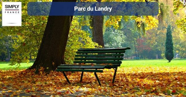 7. Parc du Landry