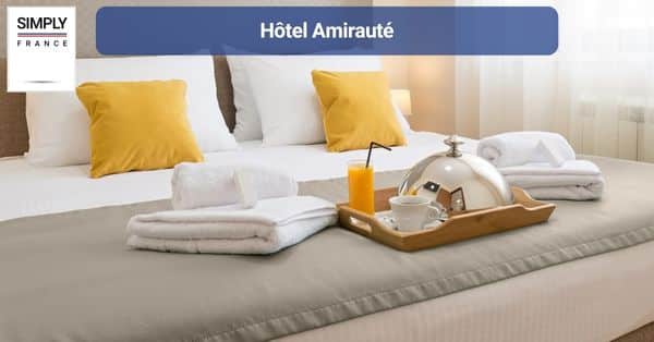8. Hôtel Amirauté