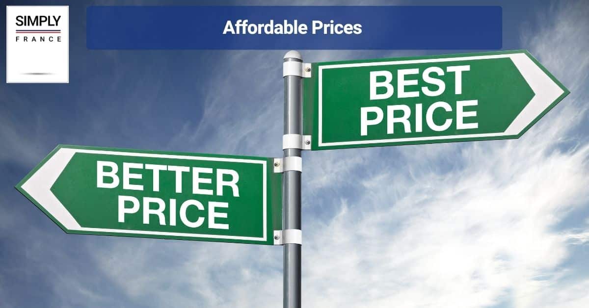 Affordable Prices