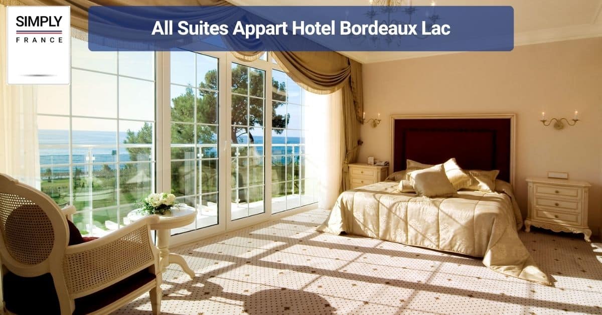 All Suites Appart Hotel Bordeaux Lac