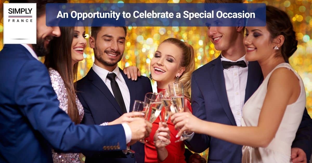 An Opportunity to Celebrate a Special Occasion