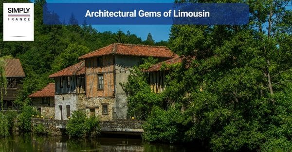 Architectural Gems of Limousin