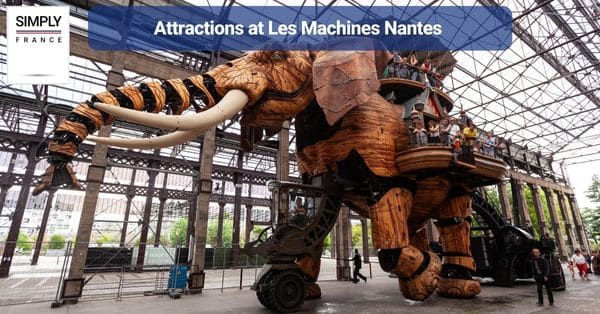 Attractions at Les Machines Nantes