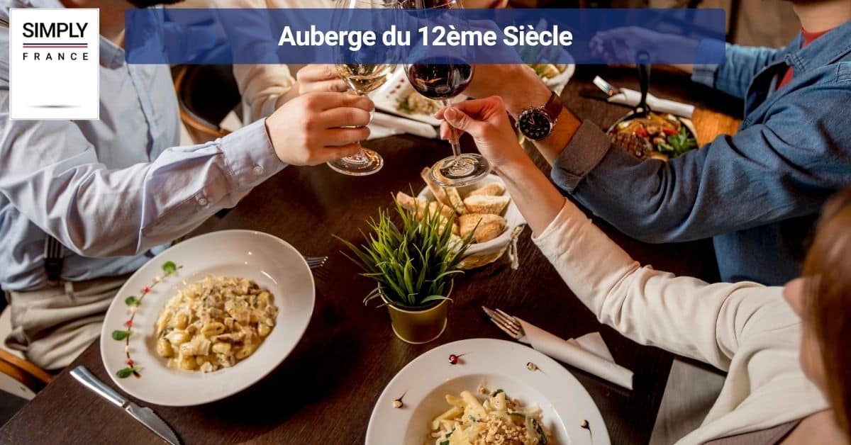 Auberge du 12ème Siècle