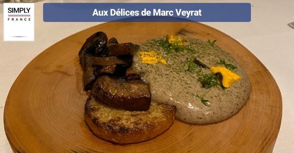 Aux Délices de Marc Veyrat