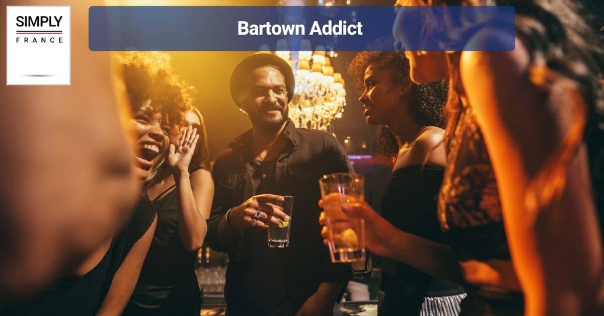 Bartown Addict