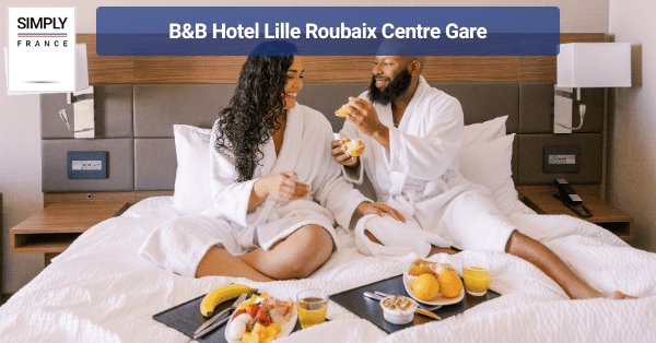 B&B Hotel Lille Roubaix Centre Gare