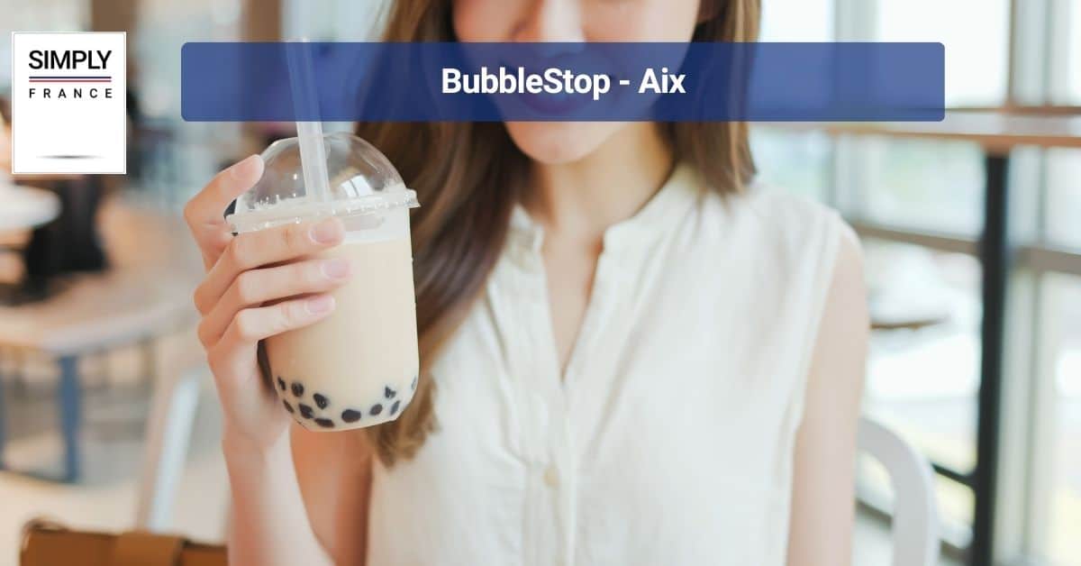 BubbleStop - Aix