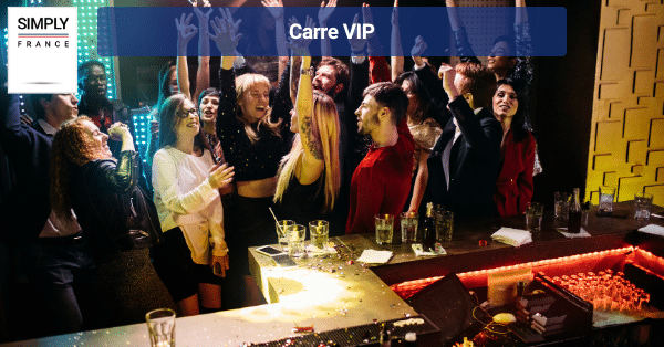 Carre VIP