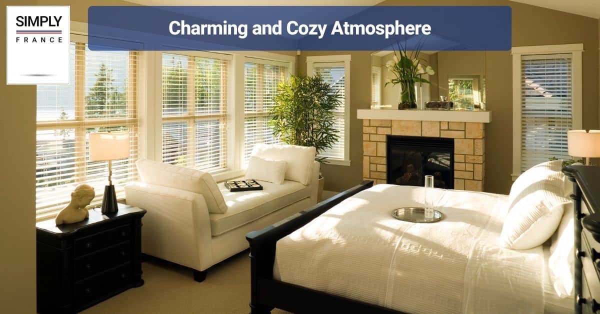 Charming and Cozy Atmosphere