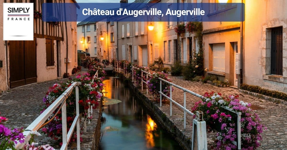 Château d'Augerville, Augerville