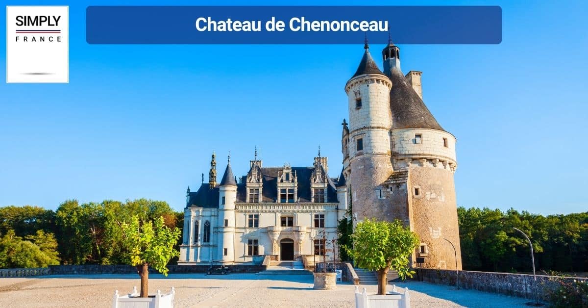 Chateau de Chenonceau