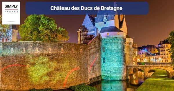 Château des Ducs de Bretagne