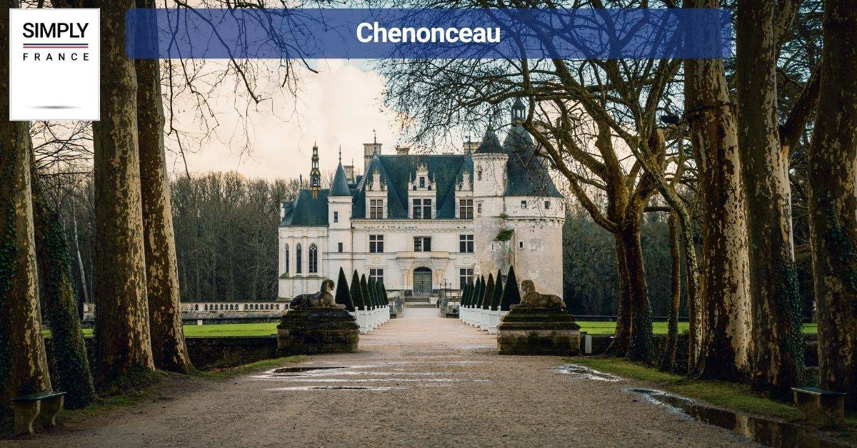 Chenonceau