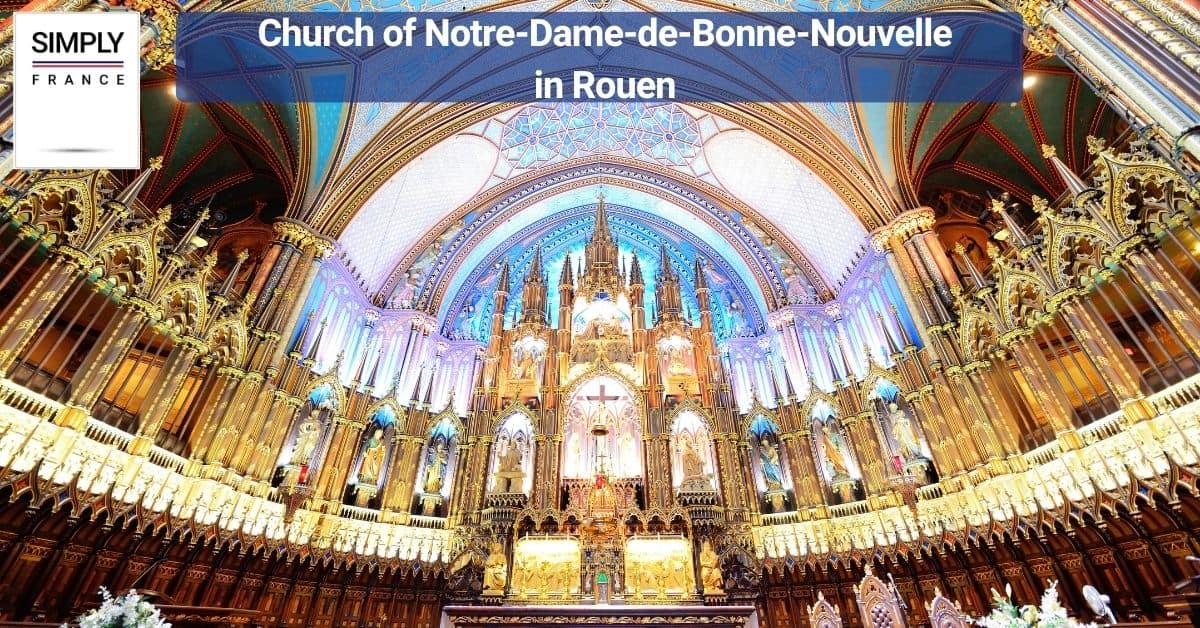 Church of Notre-Dame-de-Bonne-Nouvelle in Rouen
