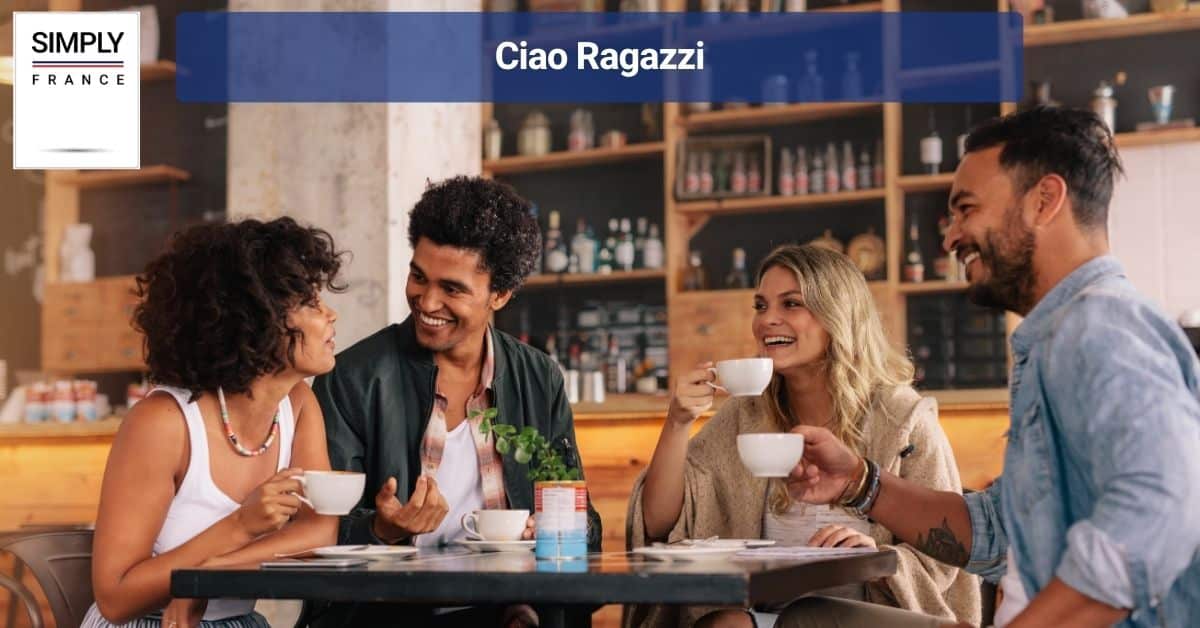 Ciao Ragazzi