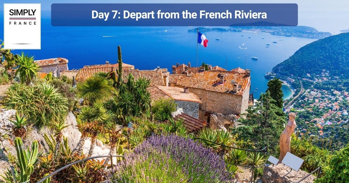 Day 7_ Depart from the French Riviera