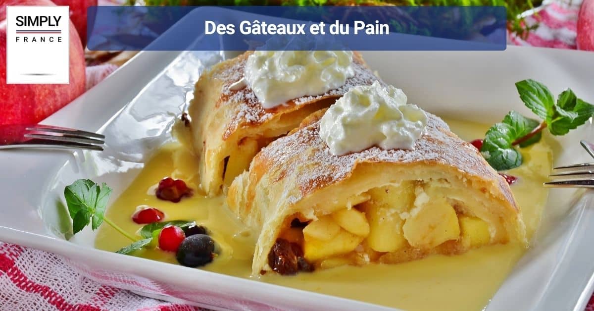 Des Gâteaux et du Pain