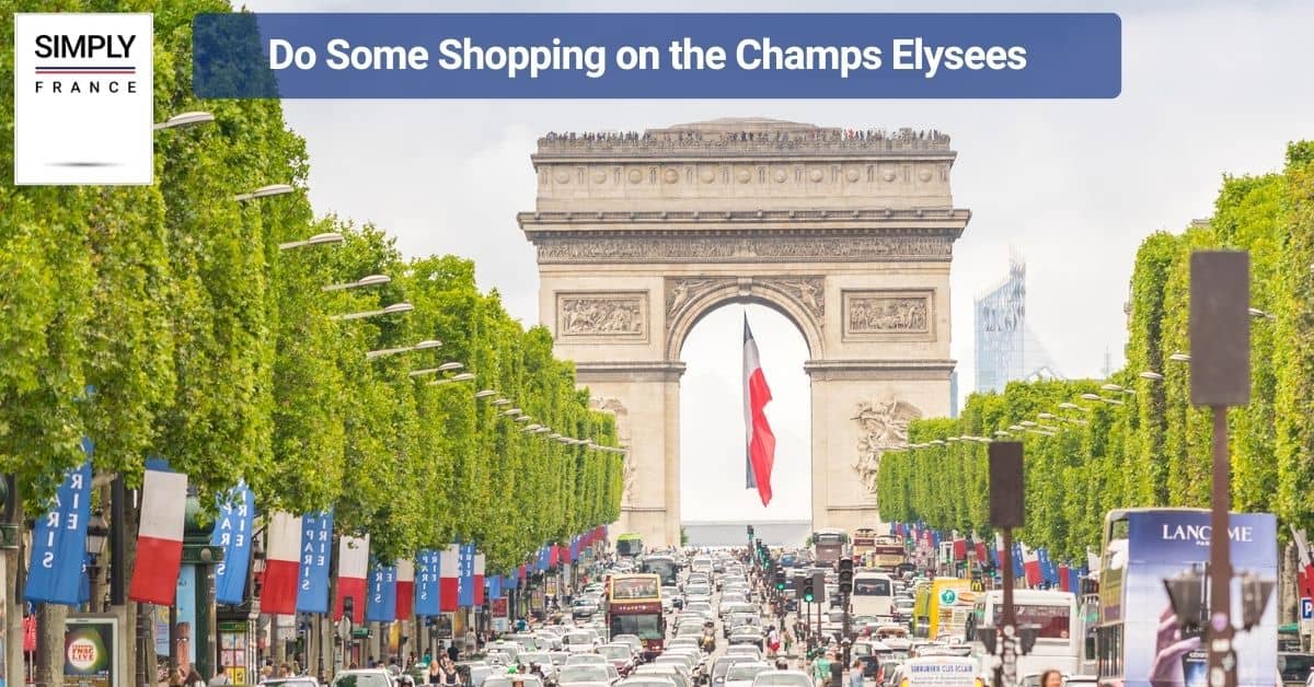 Do Some Shopping on the Champs Elysees