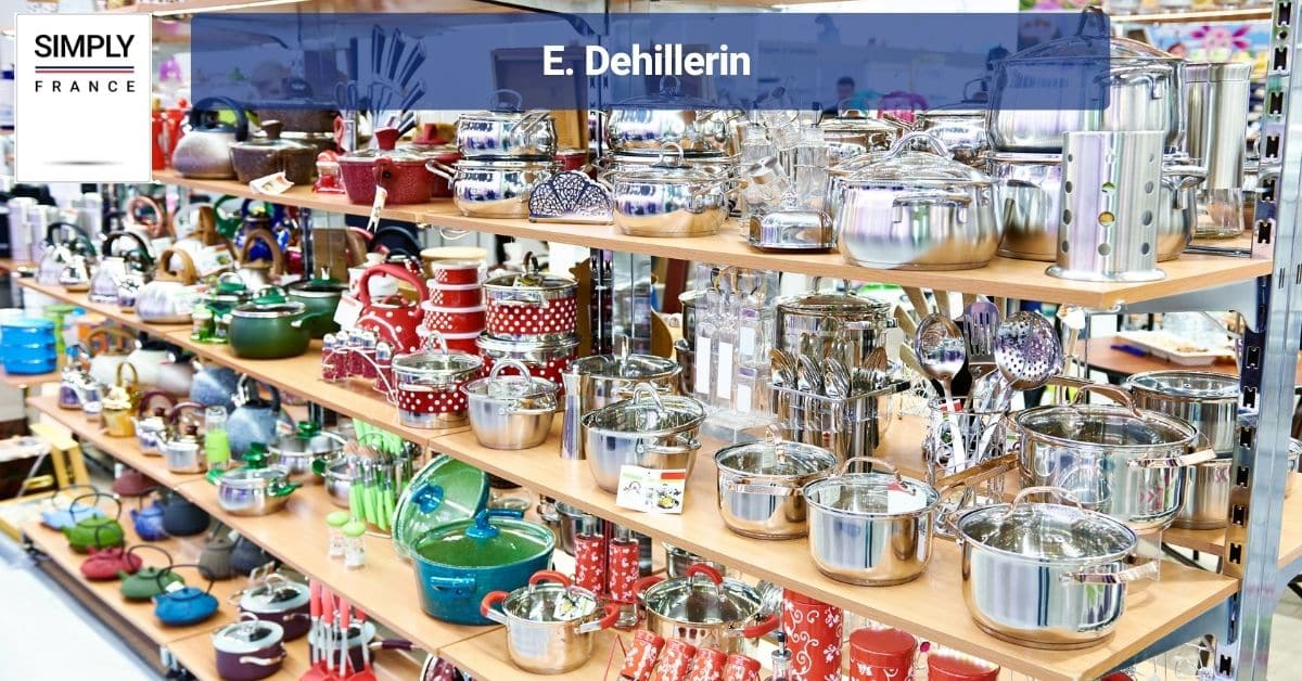E. Dehillerin