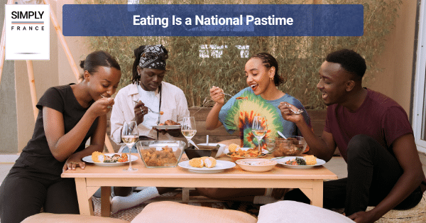 Eating Is a National Pastime