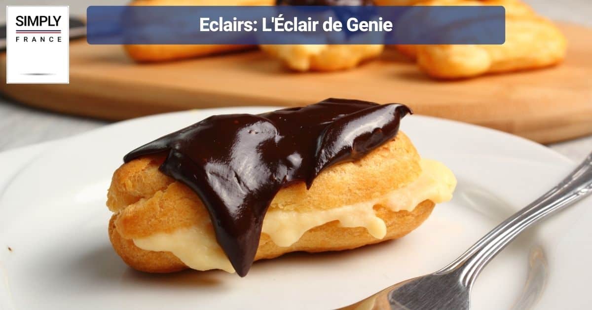 Eclairs: L'Éclair de Genie
