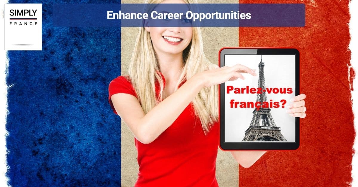 Enhance Career Opportunities