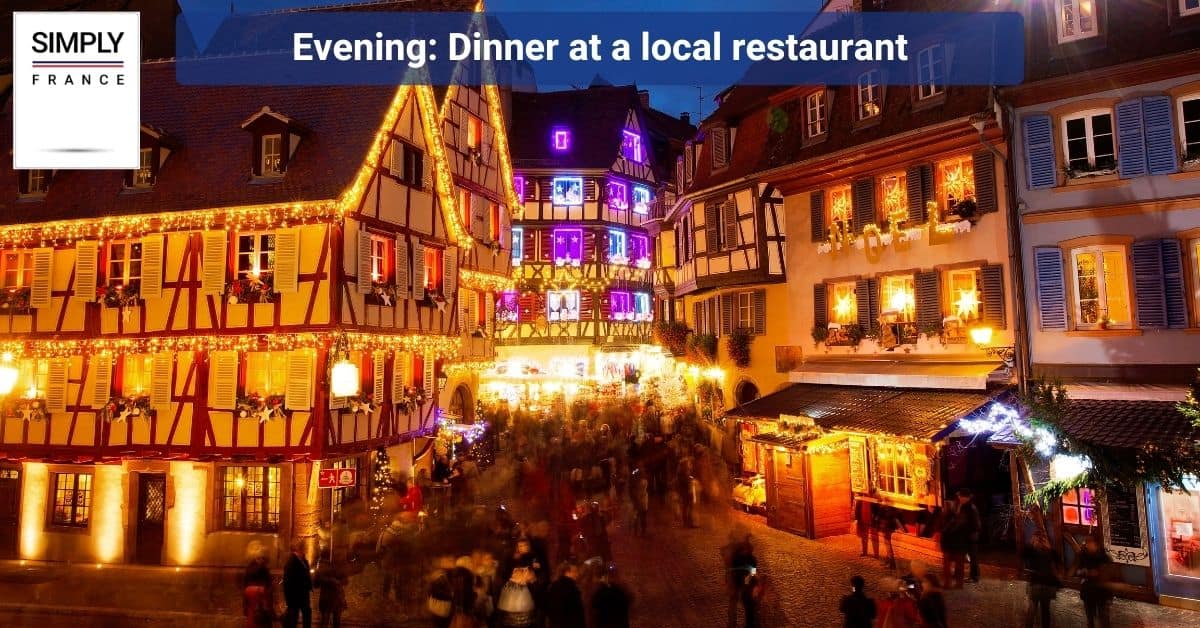 Evening_ Dinner at a local restaurant