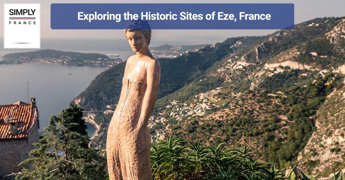 Exploring the Historic Sites of Eze, France