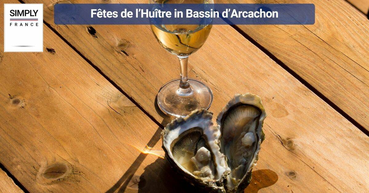 Fêtes de l’Huître in Bassin d’Arcachon