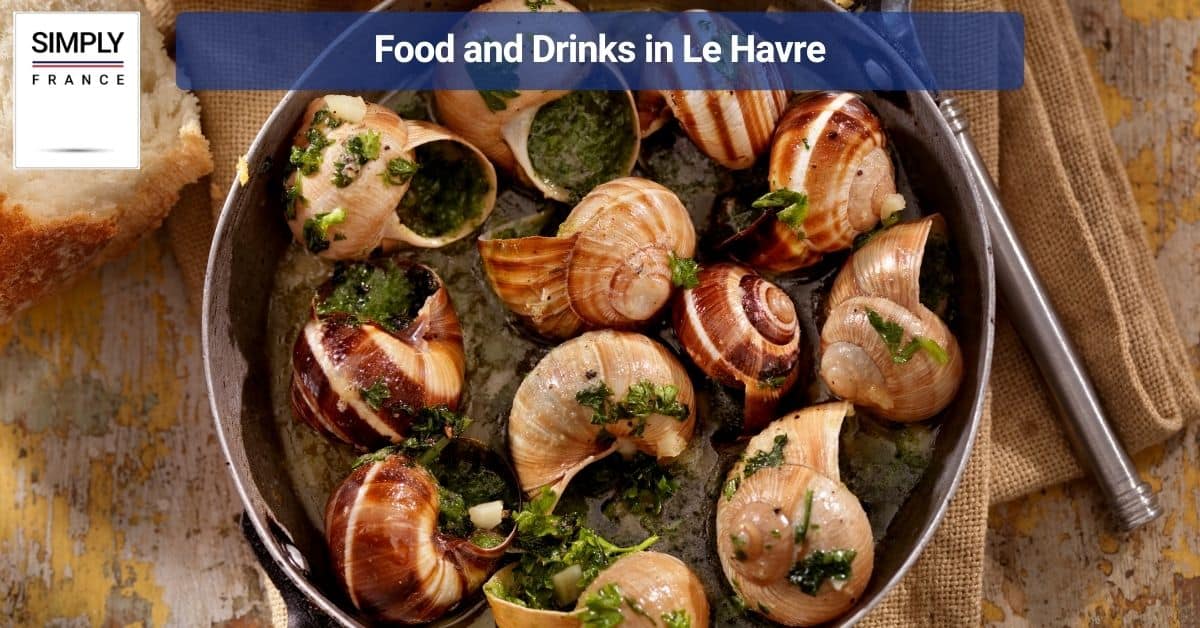 Food and Drinks in Le Havre