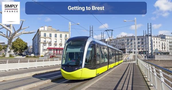 Getting to Brest