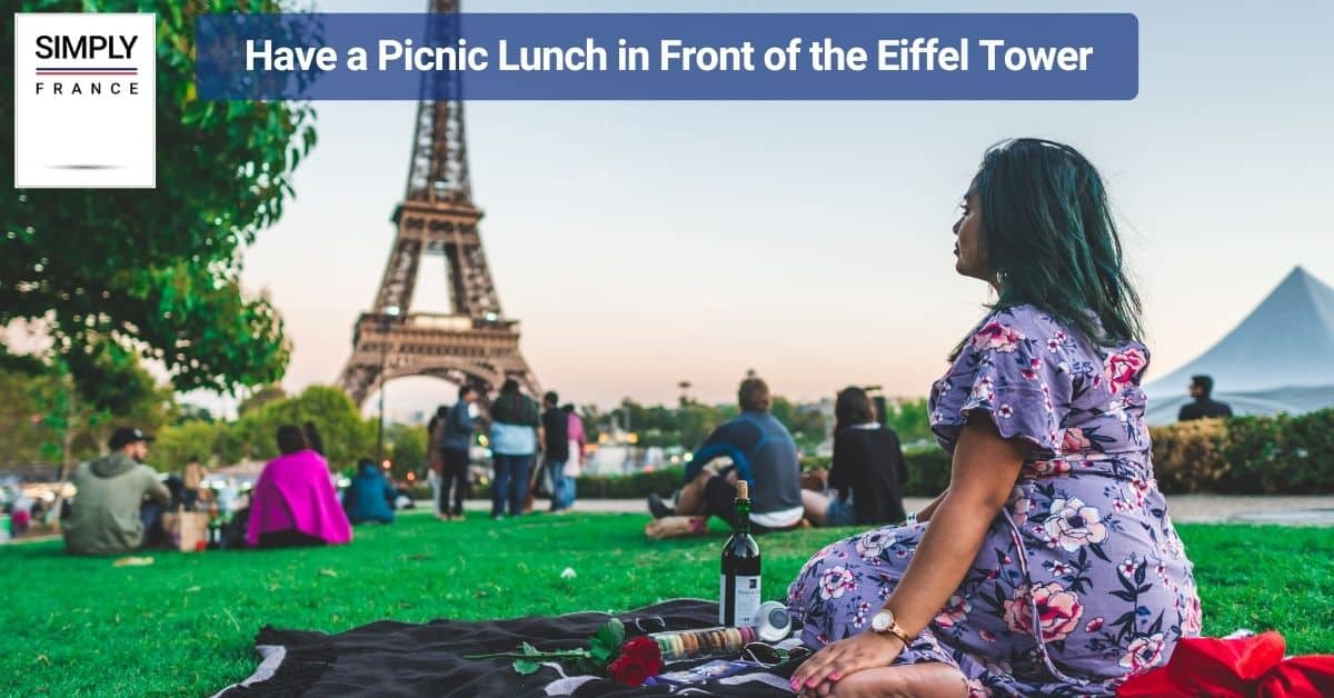 Have a Picnic Lunch in Front of the Eiffel Tower