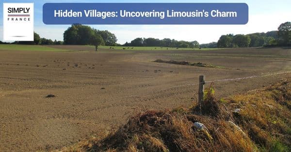Hidden Villages: Uncovering Limousin's Charm