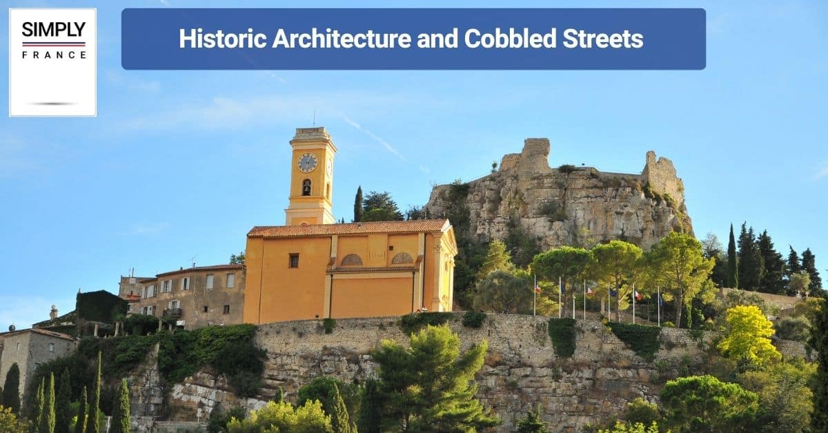 Historic Architecture and Cobbled Streets
