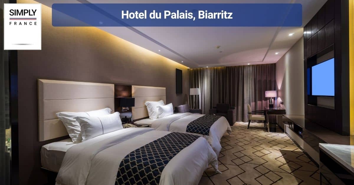 Hotel du Palais, Biarritz