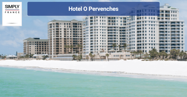 Hotel O Pervenches