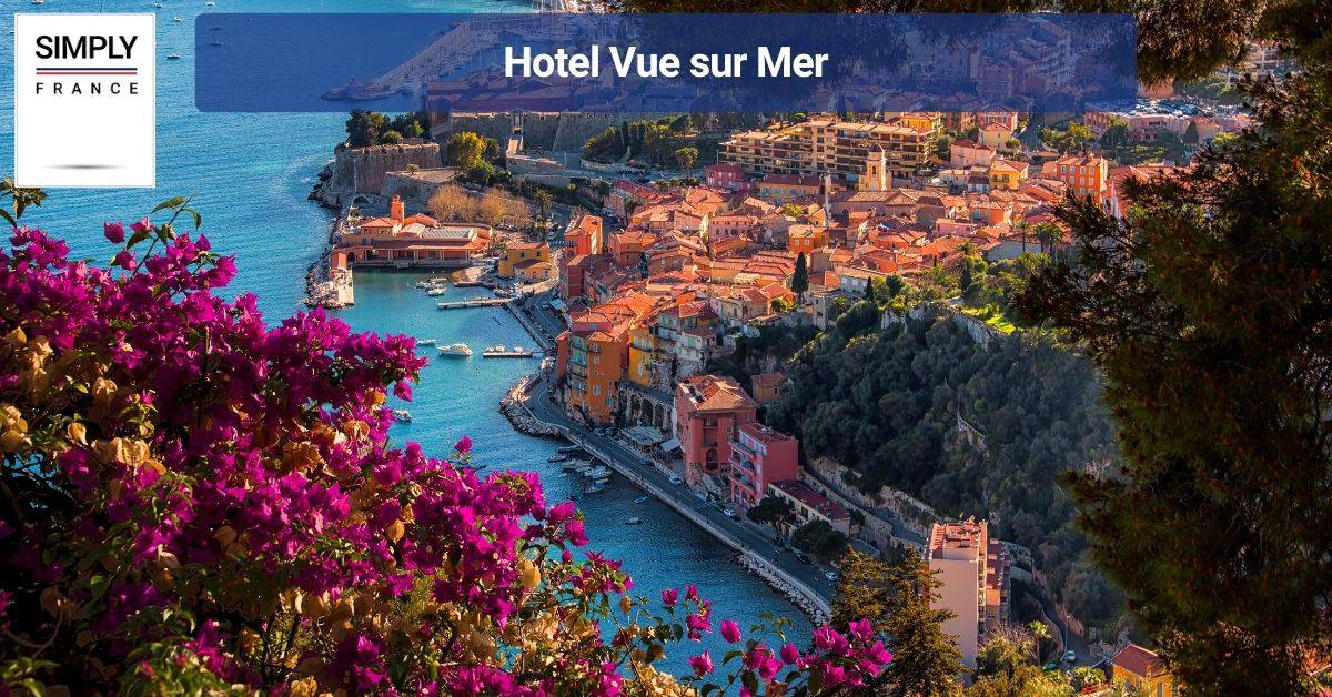 Hotel Vue sur Mer