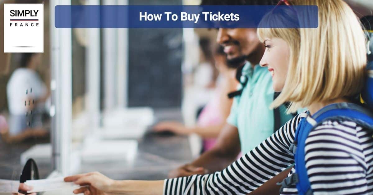 How To Buy Tickets