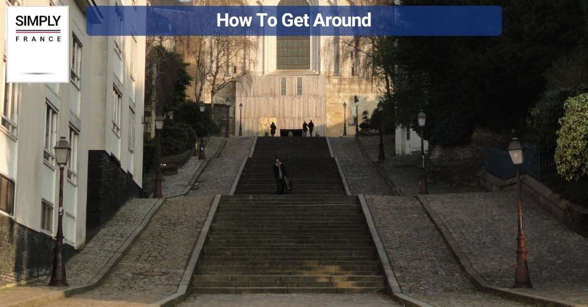 How To Get Around