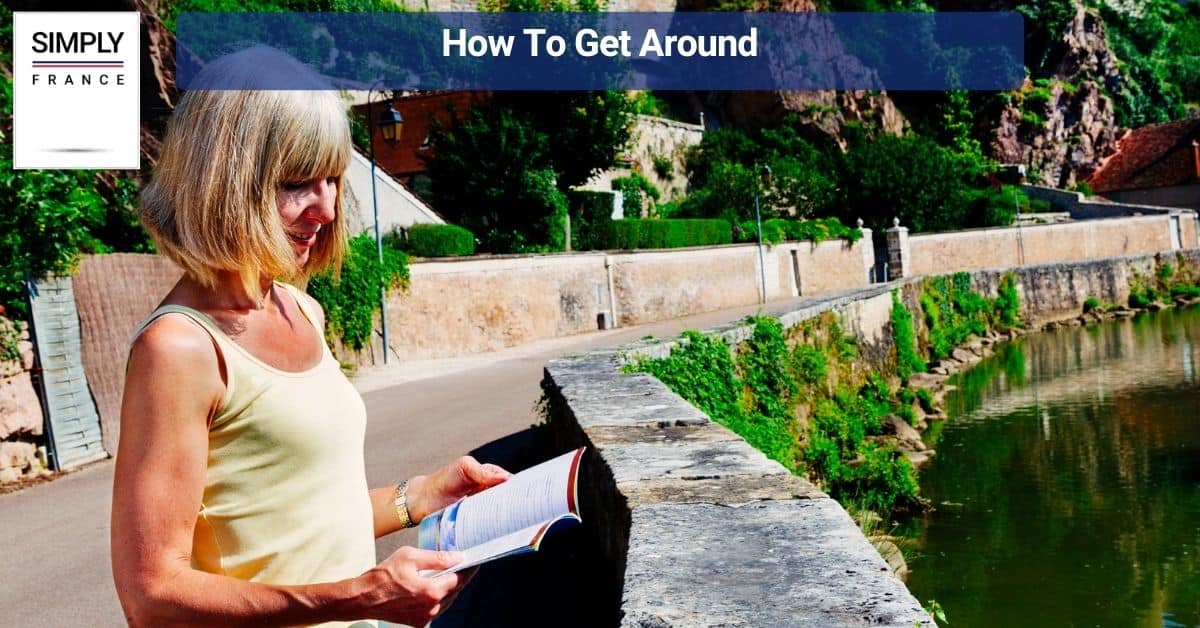 How To Get Around