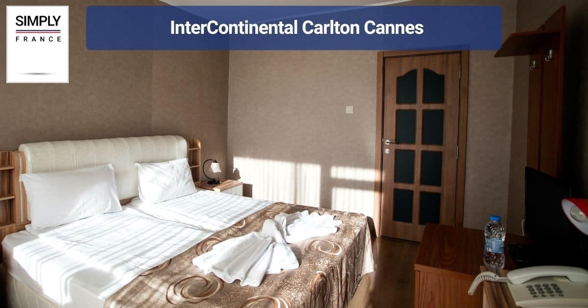InterContinental Carlton Cannes