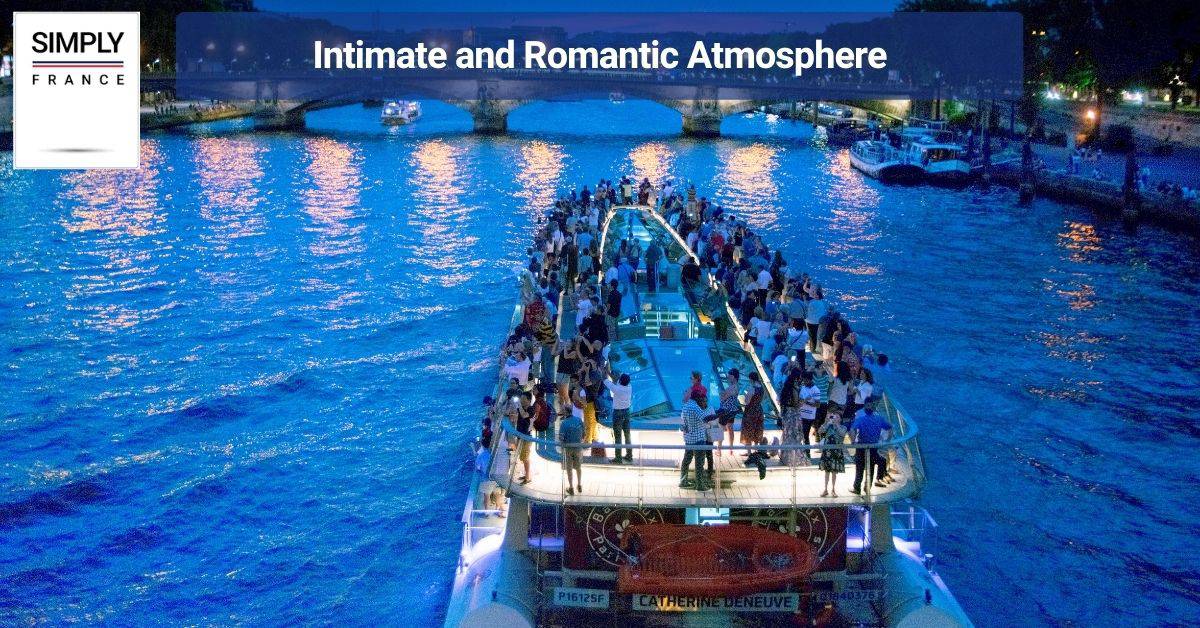 Intimate and Romantic Atmosphere