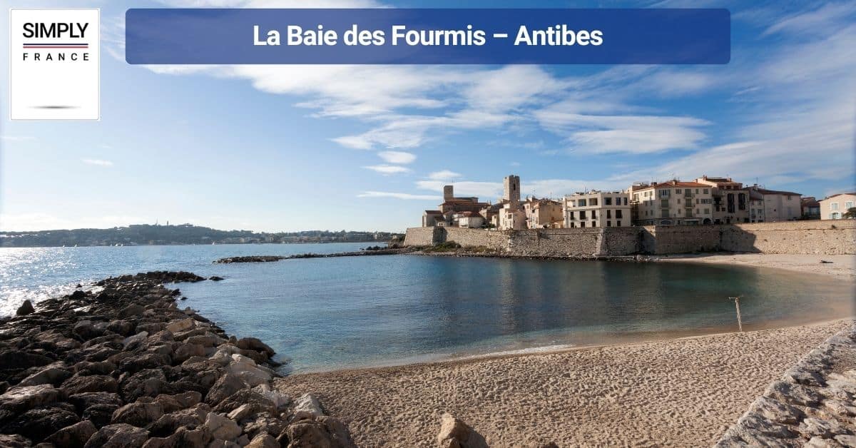 La Baie des Fourmis – Antibes